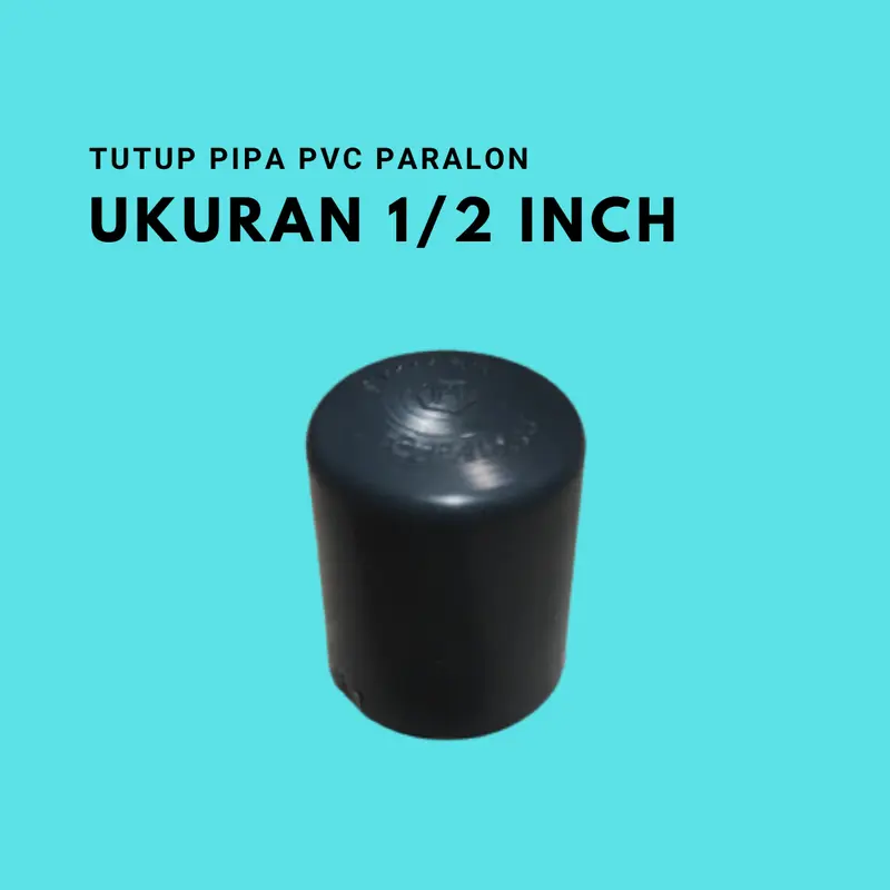 Tutup Paralon Dop Cap Pipa Fiting Pvc Ukuran 1/2 Inch Polos Tanpa Drat 1