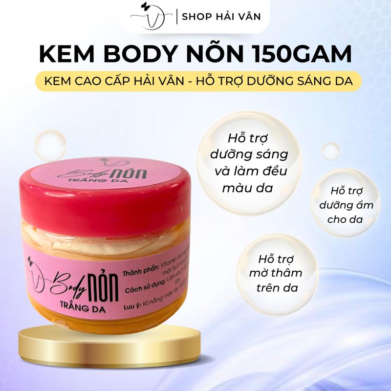 Hủ Kem Body Nỏn 150gam Hỗ Trợ Dưỡng Trắng Da Khô Cấp Âm Làm Đẹp Da Skincare Chăm Sóc Da Body Nữ Women