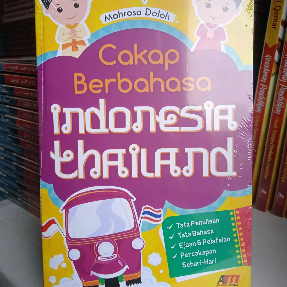 Cakap Berbahasa Indonesia-Thailand - Mahroso Doloh