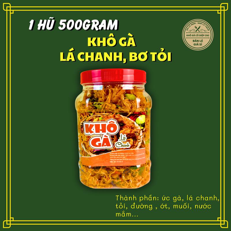 500g Khô gà lá chanh khô gà bơ tỏi Khô Gà Cô Diệp - CN2 Snack Food Ăn Vặt