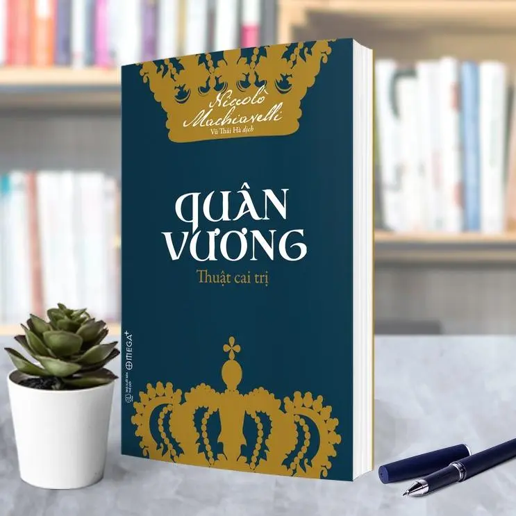 Combo Sách : 21 phẩm chất vàng của nhà lãnh đạo + Quân Vương - AlphaBooks 2