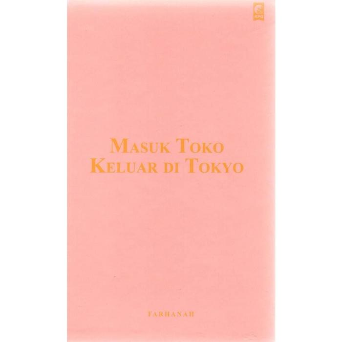 Gambar Masuk Toko Keluar Di Tokyo dari Gramedia Kota Administrasi Jakarta Barat Tokopedia
