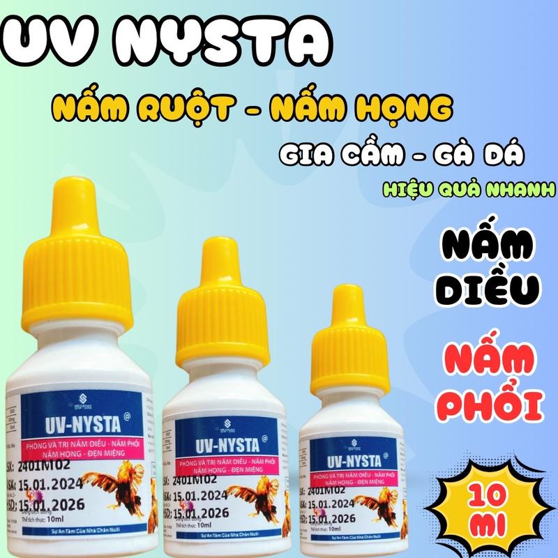 Uv Nysta trị nấm diều, nấm phổi, đẹn miệng, nấm ruột trên gà đá, gà chọi lọ 10ml