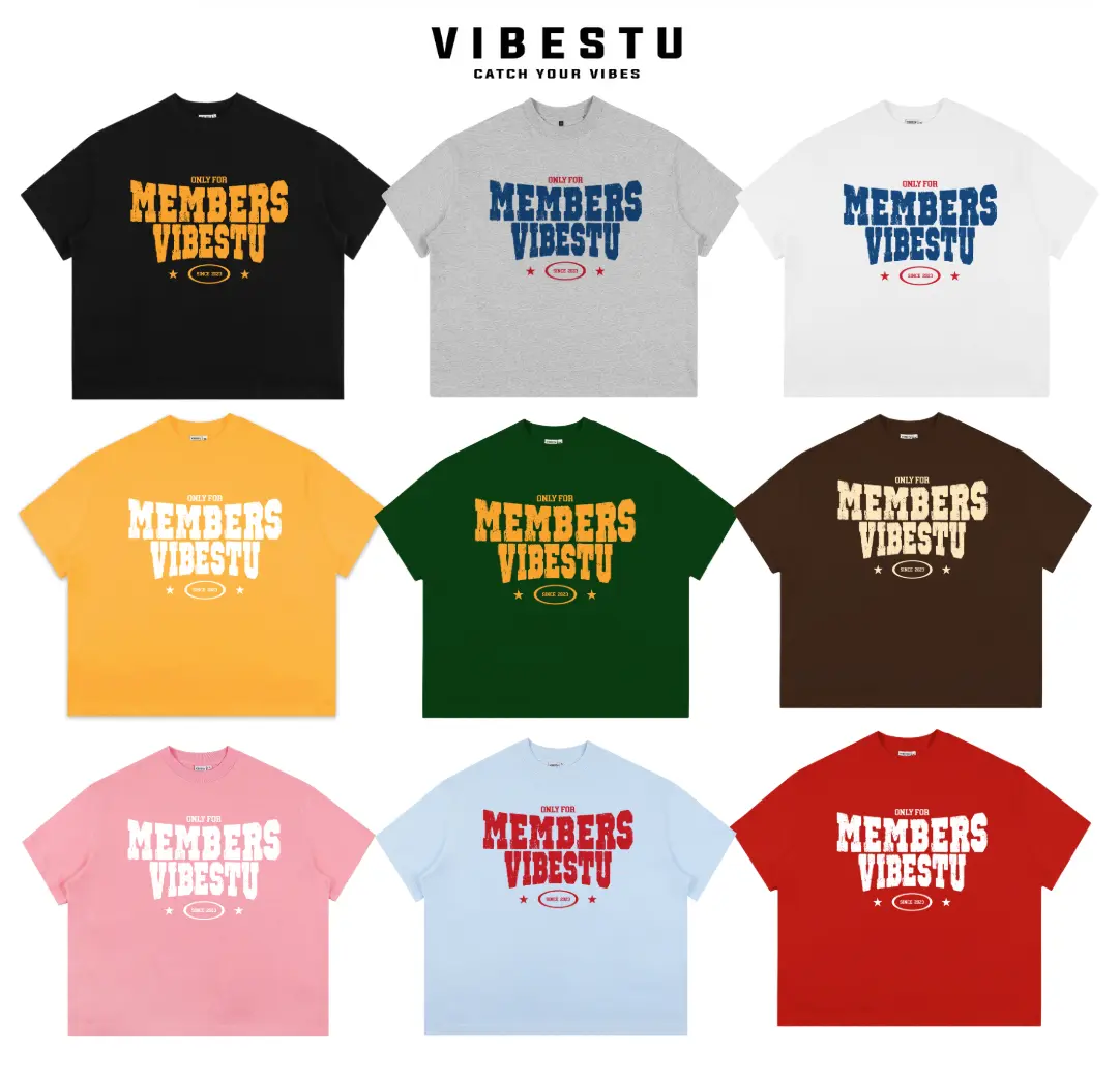 Áo Thun Local Brand VIBESTU " Only Members " Form Big Boxy Rộng Unisex 250Gsm Cotton