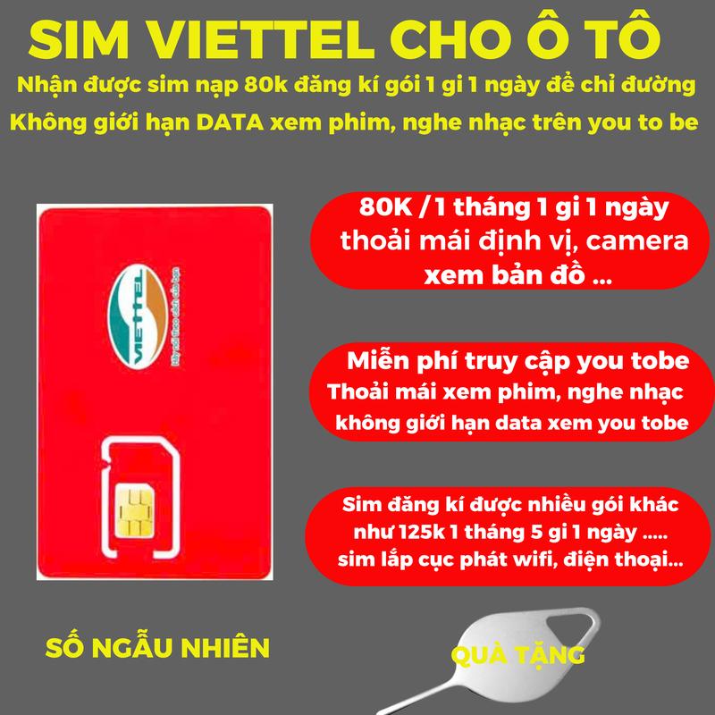 SIM VIETTEL CHUYÊN LÊN MẠNG KHÔNG NGHE GỌI, NHẬN SIM NẠP 80K ĐĂNG KÍ GÓI CHUYÊN DÙNG CHO XE HƠI, THOẢI MÁI SỬ DỤNG