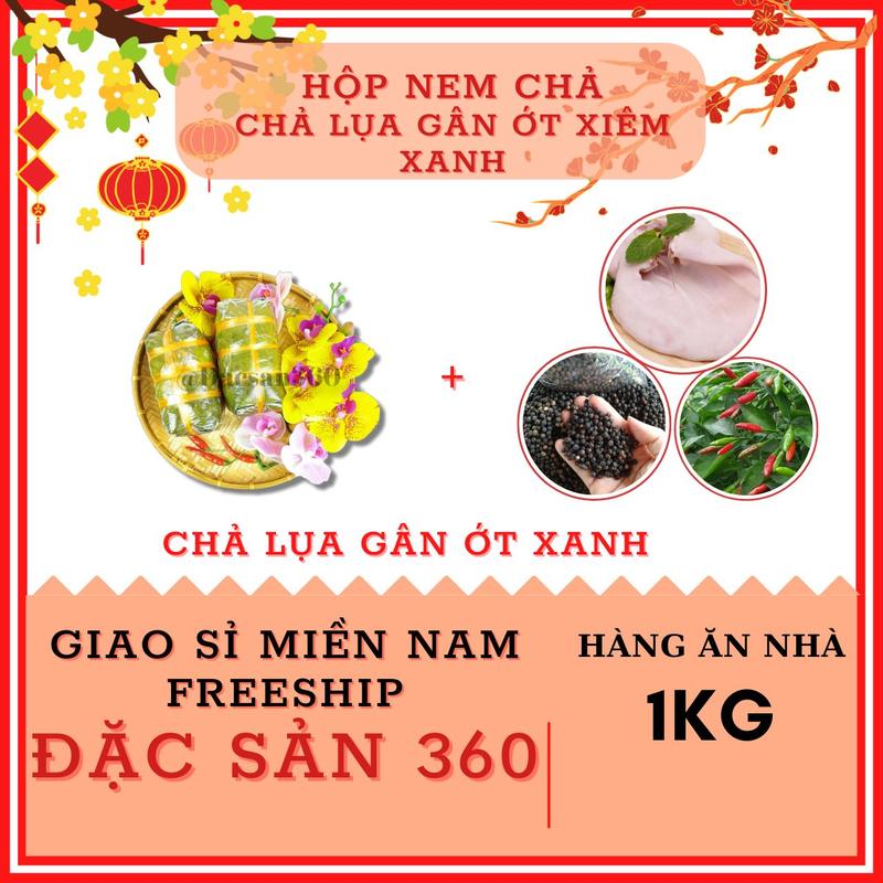 Chả Lụa GÂN ỚT XIÊM XANH Bà Hoa Cam 2 Cây 500g Hàng Ăn Nhà 1kg (Chỉ Giao Miền Nam) - BHC.ANNHA.002