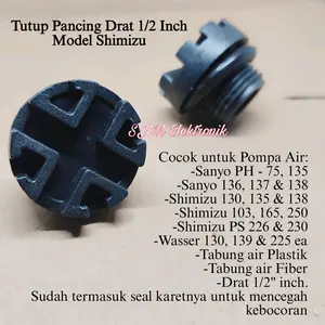 Tutup Pancing Drat 1/2 inch model Shimizu tutup Pompa Air