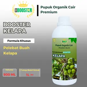Pupuk Organik Cair Booster Tanaman Kelapa 500ml Memacu Bunga dan buah kelapa cepat berbuah lebat serta penyubur Tanah Kalium
