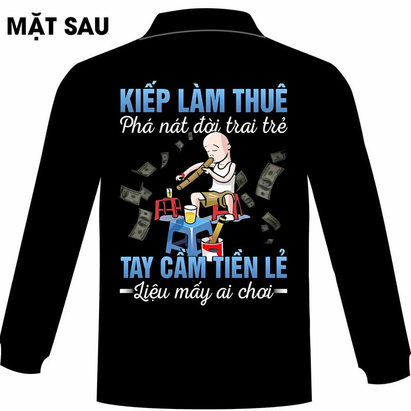 Áo thun dài tay có túi in hình - Kiếp làm thuê phá nát đời trai trẻ (in sau lưng)