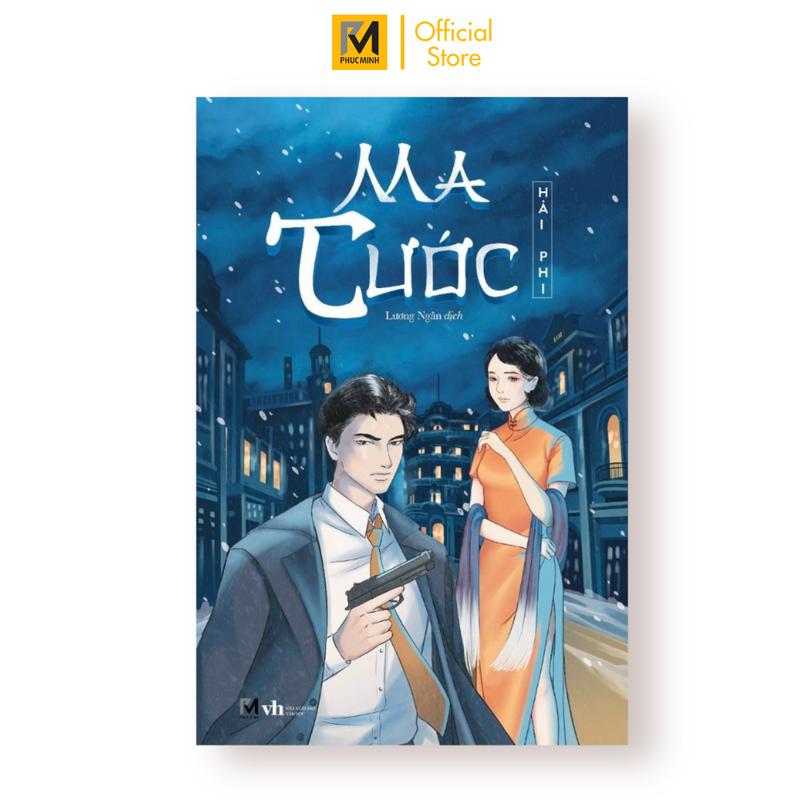 Sách Tiểu Thuyết Trinh Thám Phản Gián Trung Quốc - Ma Tước