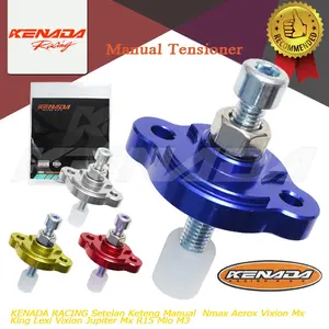 (BISA COD)KENADA RACING Setelan Keteng Manual  Nmax Aerox Vixion Mx King Lexi Vixion Jupiter Mx R15 Mio M3