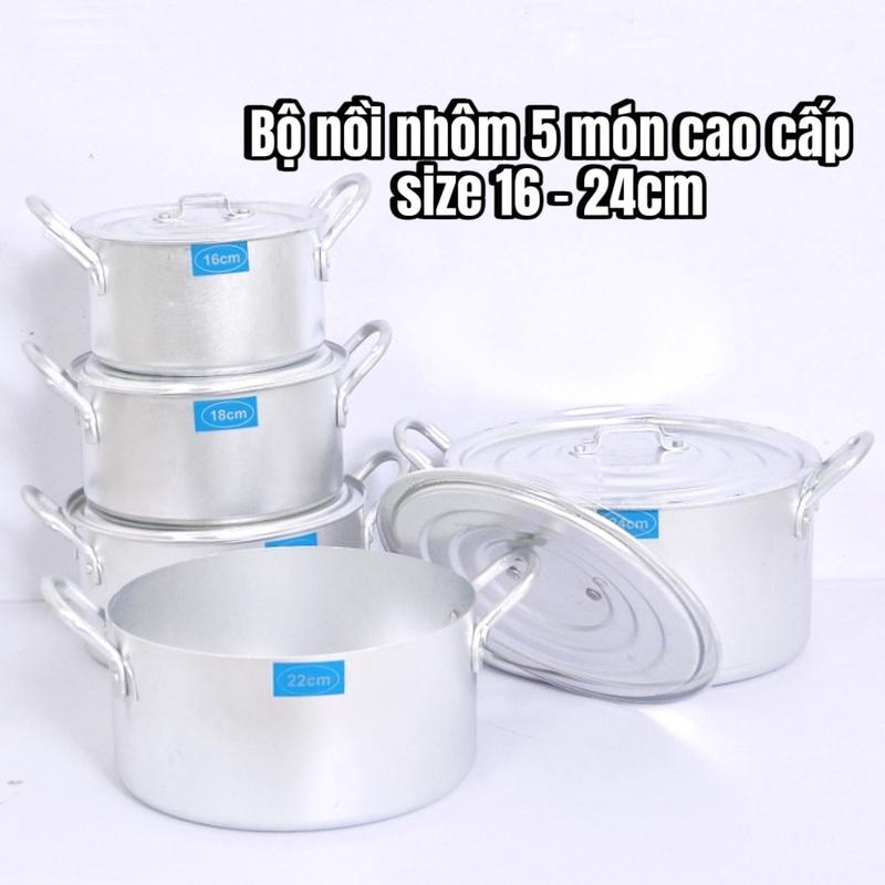 Bộ 5 nồi nhôm tem xanh cao cấp size từ 16cm đến 24cm