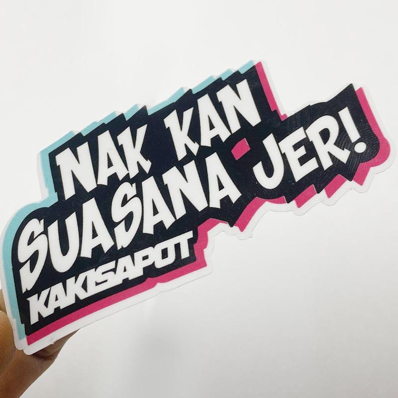 Sticker Kan Sticker nak kan SUASANA / SUOSANO by Kakisapot Accessories Automotive ...