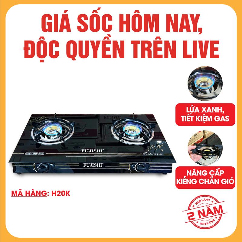 Bếp gas FUJISHI FJ-H20K - KIỀNG CHẮN GIÓ - Mặt kính cường lực - Mâm chia lửa nhôm - Lửa xanh tiết kiệm gas - Bảo hành chính hãng 02 Năm