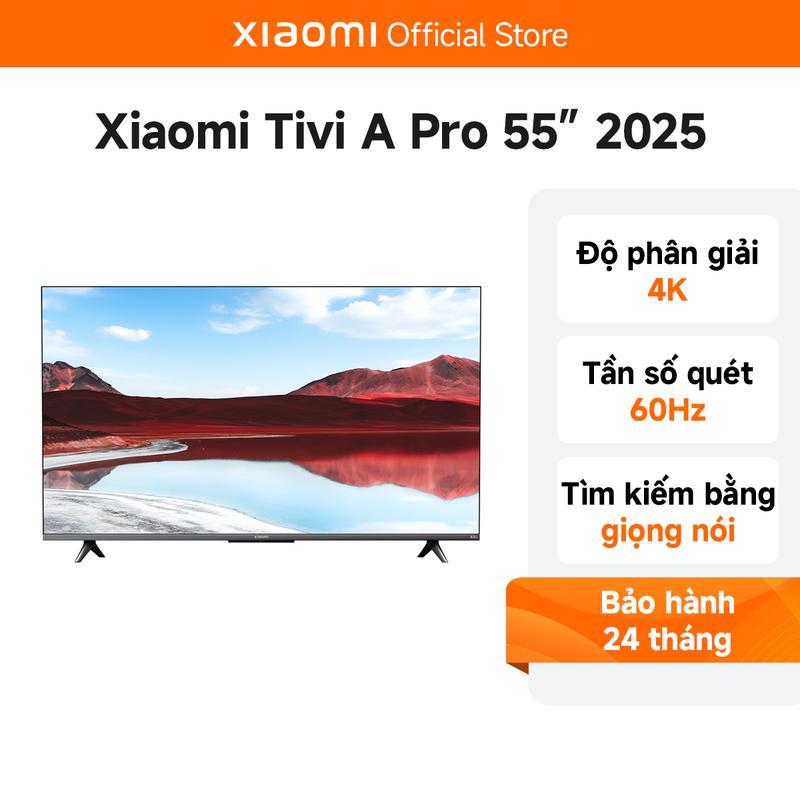 Tivi Xiaomi A Pro 55 4K 55 inch QLED 2025 - Hàng Chính Hãng Bảo Hành 24 Tháng