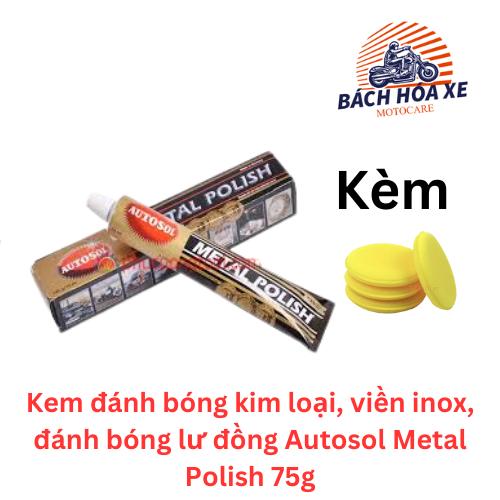 Kem đánh bóng kim loại viền inox đánh bóng lư đồng Autosol Metal Polish 75g Làm Sạch