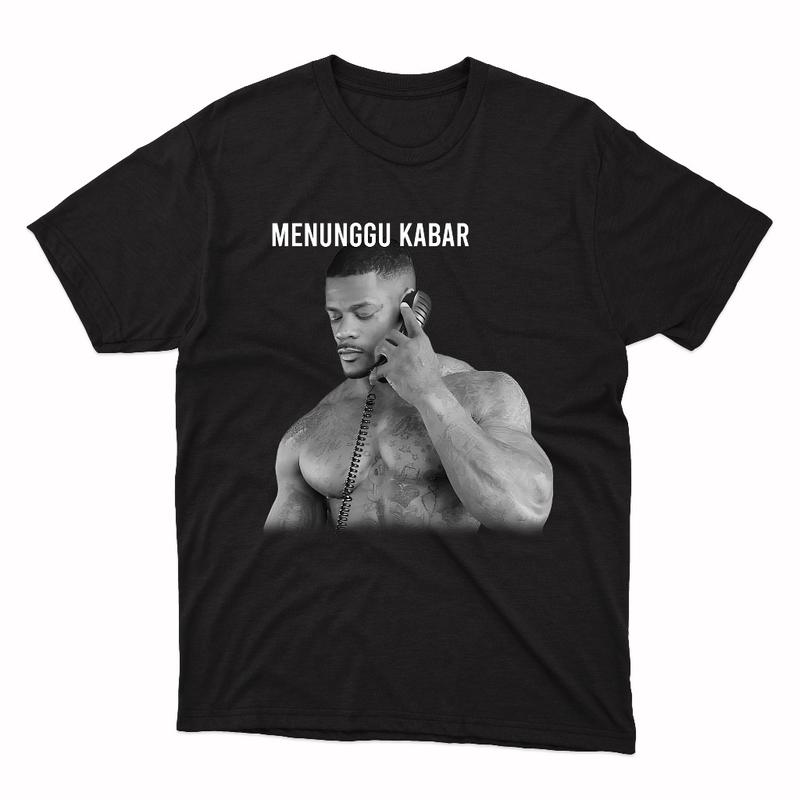 Kaos Jomok - Kaos Meme - Menunggu Kabar - Unisex Pria Wanita 2