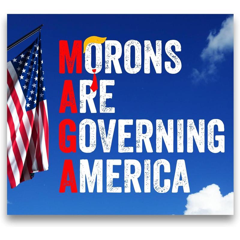 Maga - Morons Are Governing America - T-Shirt | Anti Trump Maga - Morons Are Governing America - T-Shirt | Anti Trump