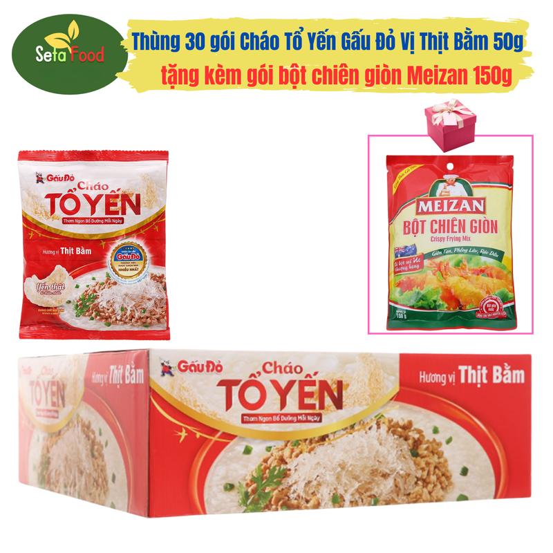 Thùng 30 gói cháo tổ yến Gấu Đỏ có yến thật tặng kèm gói bột chiên giòn Meizan 150g chao dinh