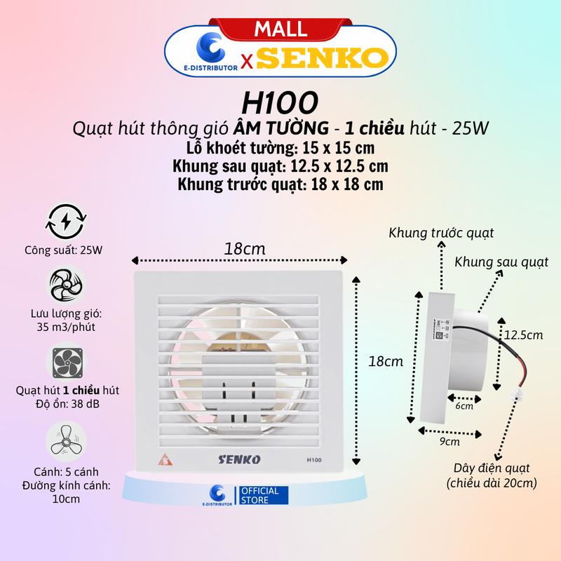 Quạt Hút Thông Gió Senko H100 Gắn Trần Hút 1 chiều - Công suất 25W - Hàng Chính Hãng - Quạt Thông Gió, Hút Mùi, Tản Nhiệt - Bảo Hành 24 Tháng