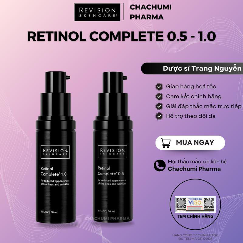 Tinh Chất Revision Skincare Retinol Complete 0.5 - 1.0 Ngừa Lão Hoá & Giảm Tình Trạng Kích Ứng da Chăm Sóc Da