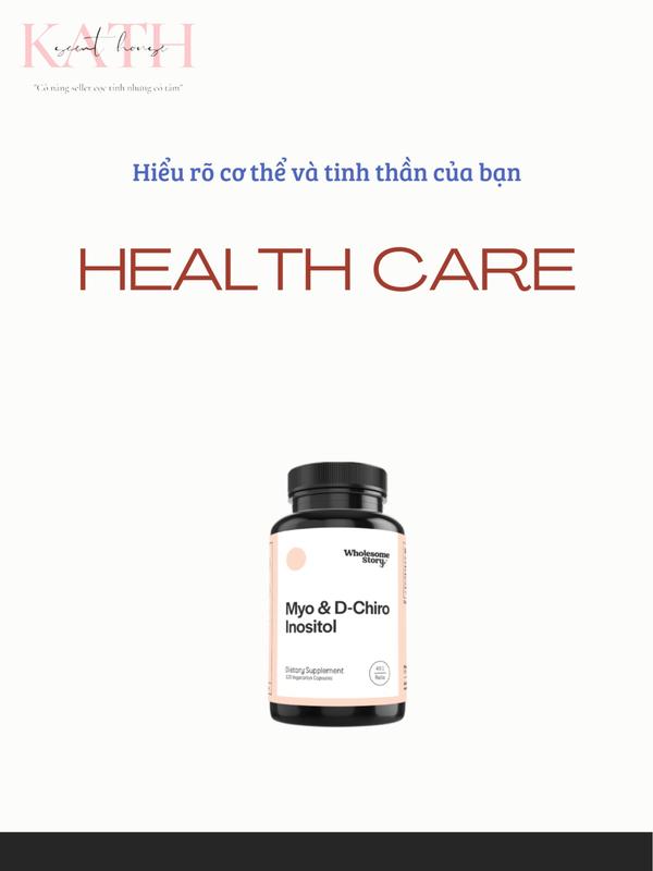 [Kath] Viên Inositol Wholesome S.to.ry hổ trợ PCOS [120 viên] chính hãng
