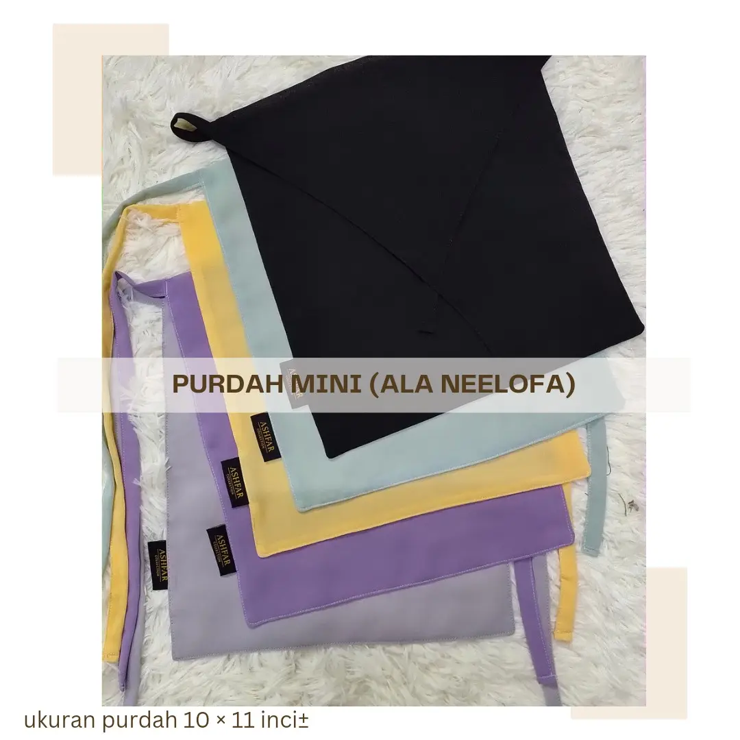 PURDAH MINI ALA NEELOFA ASHFAR COLLECTIONS - TikTok Shop Malaysia