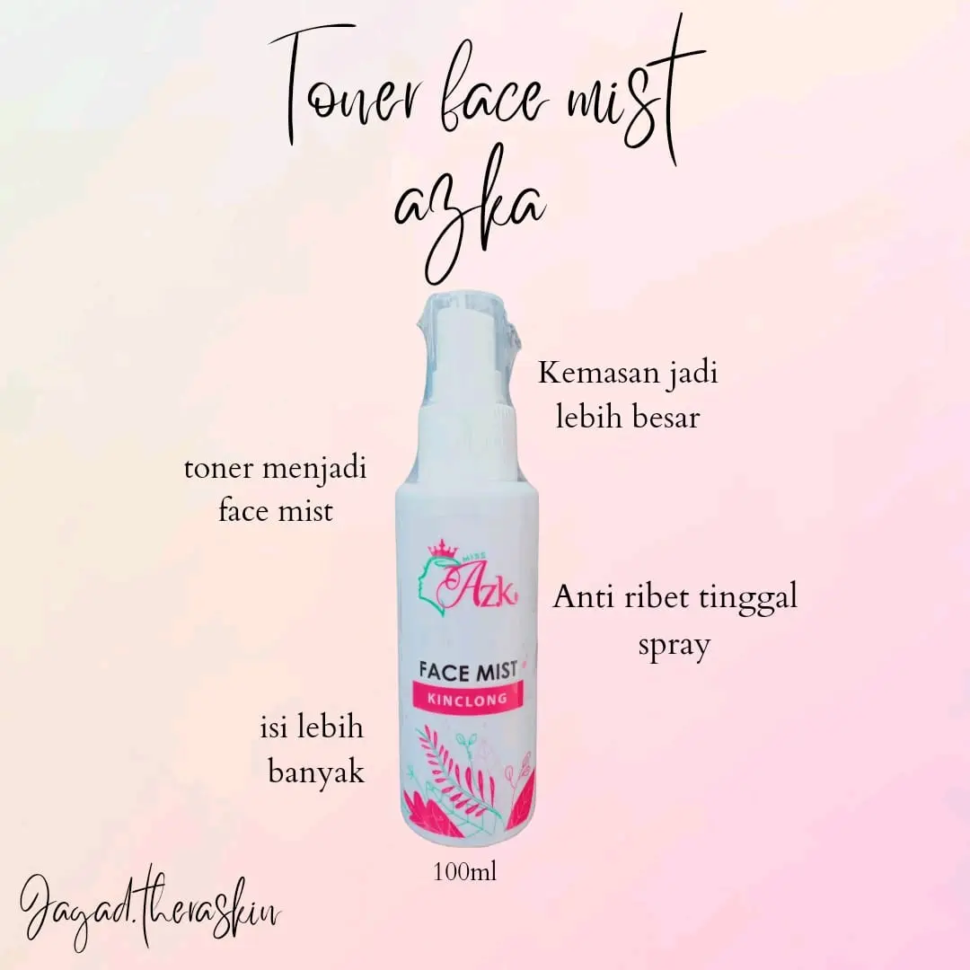TONER FACE MIST KINCLONG AZKA BEAUTY GLOW SKINCARE Hitam Komedo Perawatan Muka Memutihkan Mengencangkan
