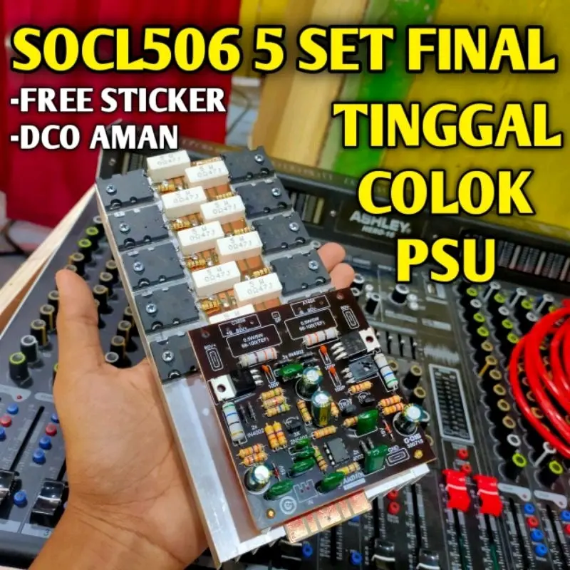 KIT POWER AMPLIFIER SOCL PLUS 506 FINAL SOCL BALAP DRIVER SOCL 506 2