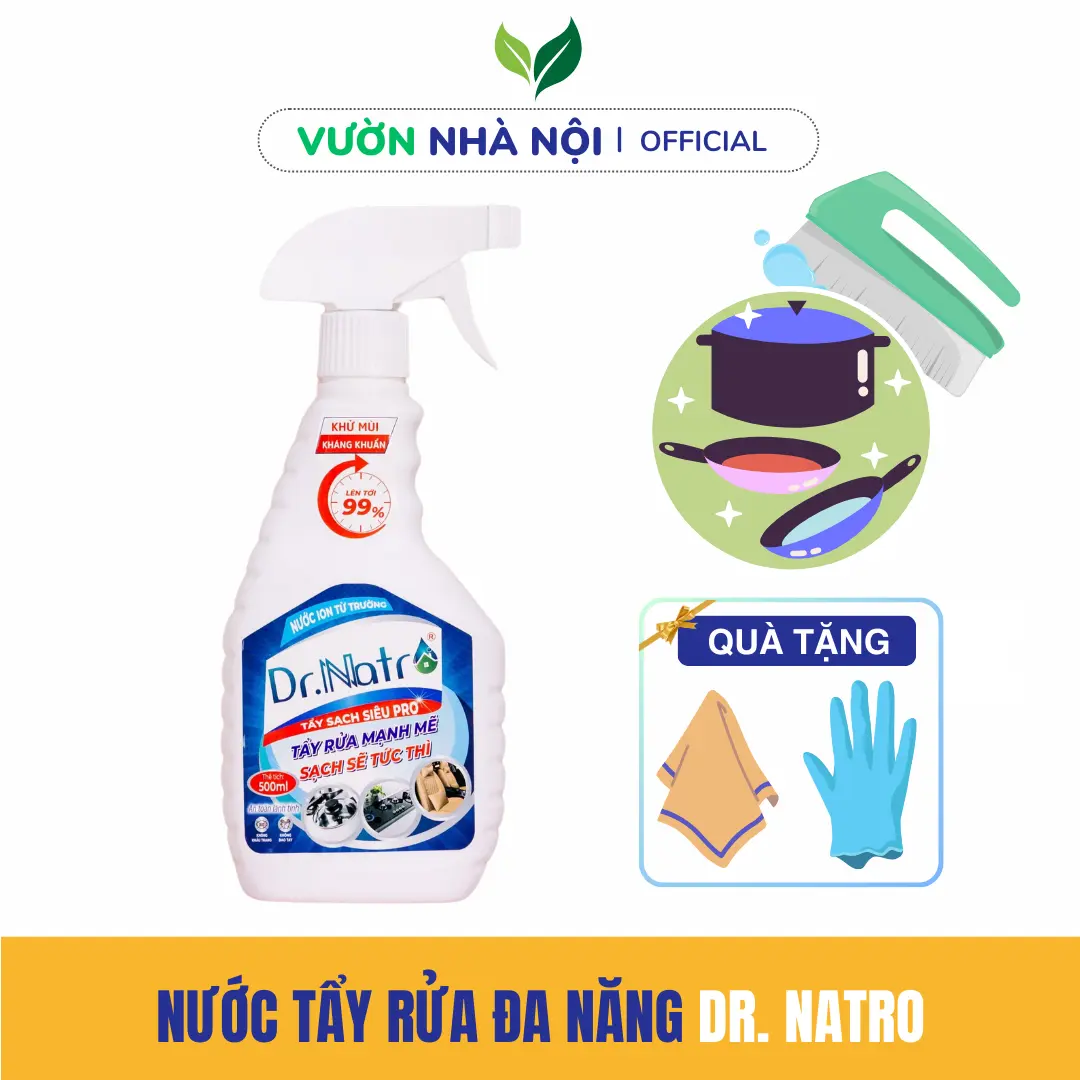 Chất tẩy đa năng Dr.Natro siêu sạch 99% vết bẩn cứng đầu - Công nghệ ION TỪ TRƯỜNG - Thể tích 500 ml - Làm Sạch tẩy  đa cặp  tẩy