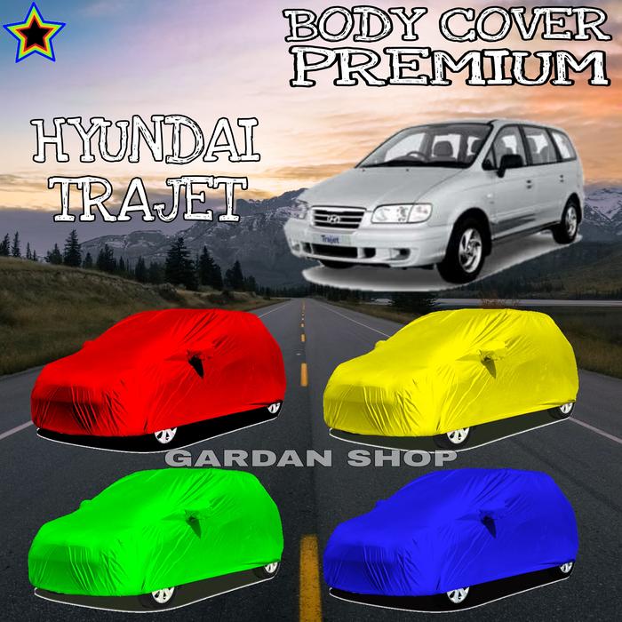 Promo Sarung Mobil HYUNDAI TRAJET Polos WARNA Body Cover Hyundai Trajet ...