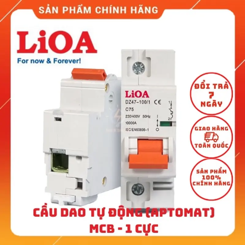 [CHÍNH HÃNG LIOA BẢO HÀNH 3 NĂM]CẦU DAO TỰ ĐỘNG - CẦU DAO QUÁ TẢI -  APTOMAT MCB 1 CỰC - 2 CỰC - 3 CỰC 0