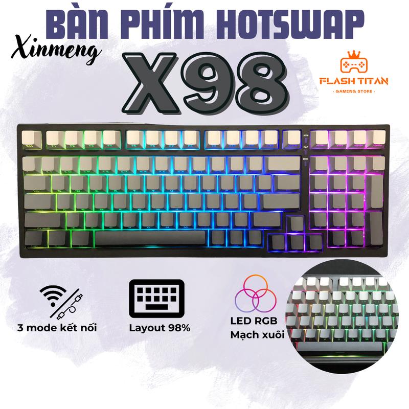 Bàn phím cơ không dây Xinmeng X98 Pro - 3 mode kết nối - Hỗ trợ Hotswap 5pin - LED RGB mạch xuôi