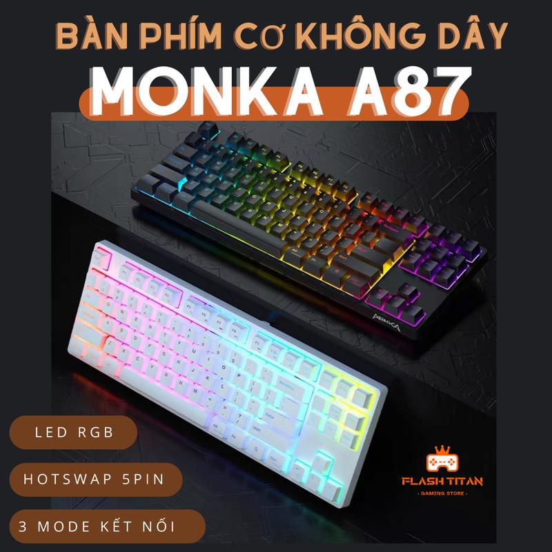 Bàn phím cơ không dây MONKA A87 - trục cơ Linear Switch - Led RGB nhiều chế độ - Switch được lube sẵn
