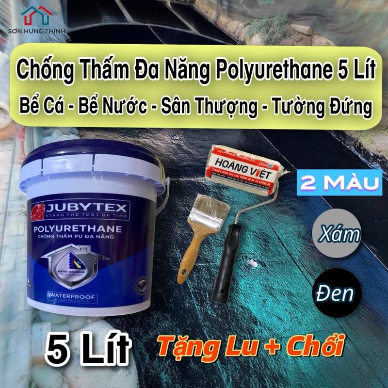 Chống Thấm Đa Năng 5 lít Polyurethane Quét Bể Cá, Bể Nước, Sân Thượng, Tường Đứng Chuyên Dụng Chống Thấm Bề Mặt Áp Suất Tặng Chổi ( Không Quét Được Gạch Men ) Sơn Đen, Sơn Xám Xi, Bộ Dụng Cụ Sơn