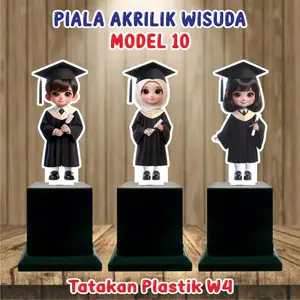 (MODEL 10) Piala Wisuda Akrilik Kado Wisuda Tatakan w4 Polos/Kenang Kenangan Graduation