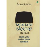 Gambar Buku Menjadi Santri Liberal dari bintangsemestabook Kab. Sleman 1 Tokopedia
