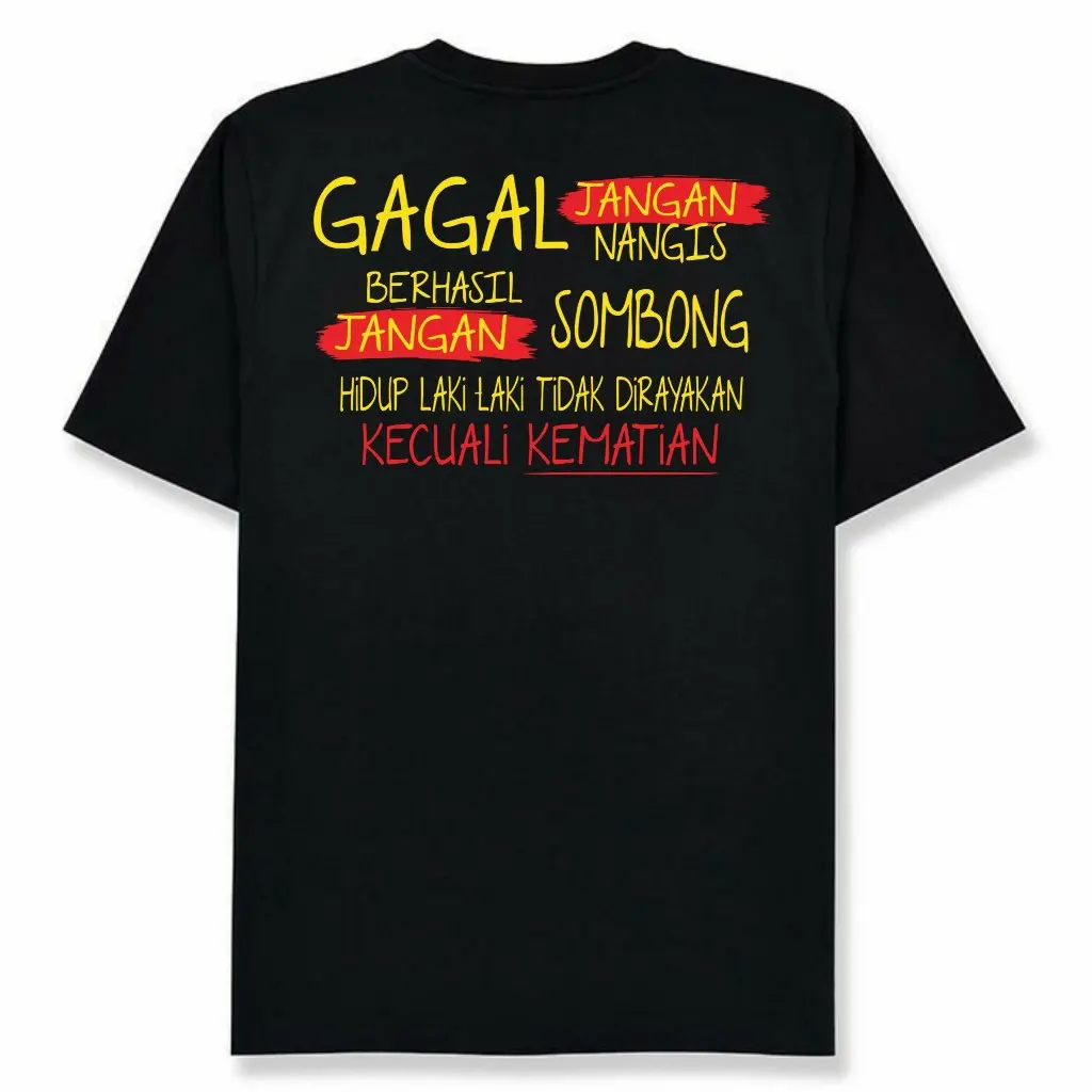 Kaos Distro Gagal Jangan Nangis Berhasil Jangan Sombong T-shirt Cotton Combed 24s Baju Katun