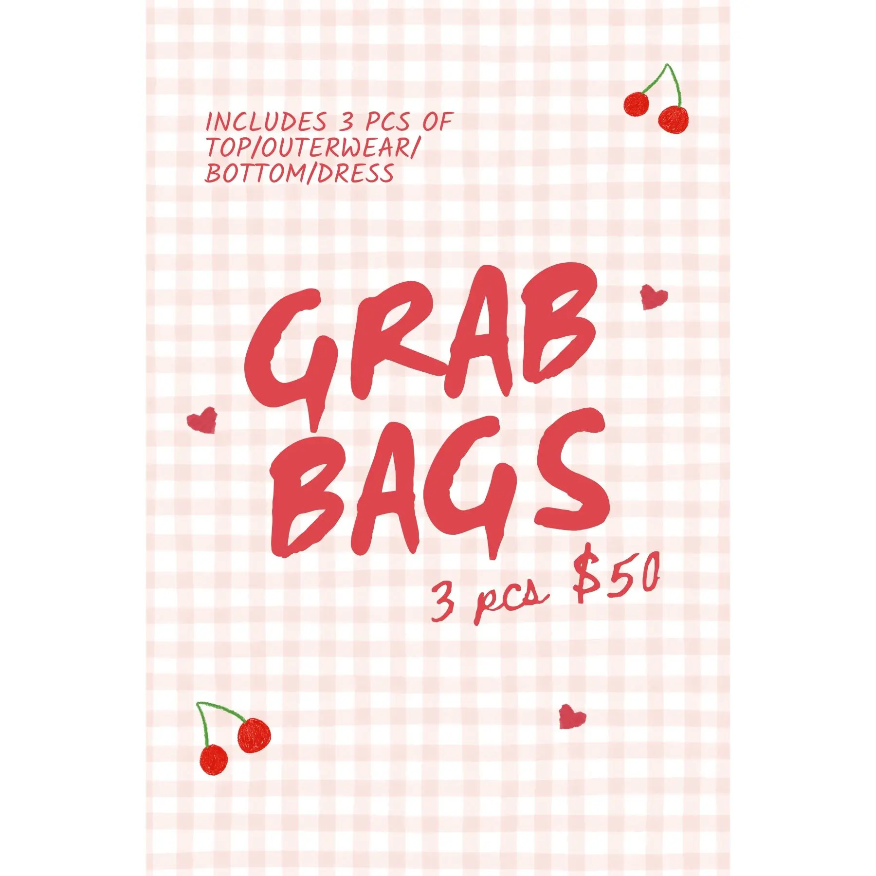 GRAB            BAG— 3 PCS
