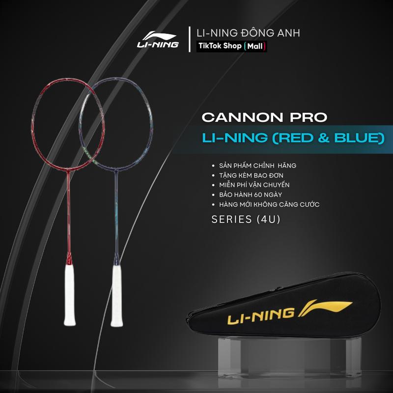 Vợt cầu lông Li-ning AXFORCE CANNON PRO 4U (Màu Xanh & Màu Đỏ ) Sport Cán Vợt