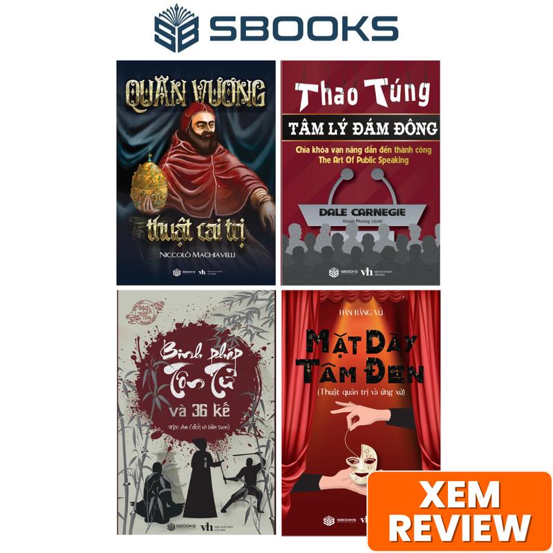 Combo 4 Cuốn Sách : Quân Vương - Thuật Quản Trị + Thao Túng Tâm Lý Đám Đông + Mặt Dày Tâm Đen + Binh Pháp Tôn Tử - SBOOKS - Combo Sách Phát Triển Tư Duy Quản Trị Bản Thân Hay Nhất Chính Hãng 2024 - sách Sbooks chính hãng