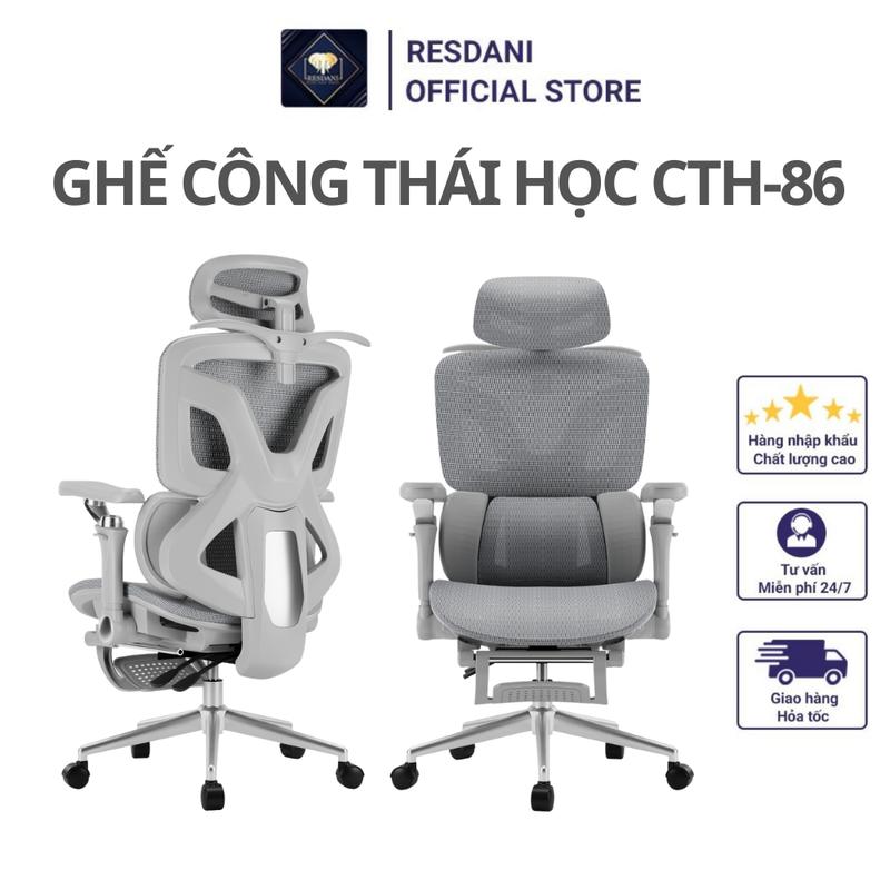 CTH-86 Ghế Công Thái Học RESDANI ,Ghế Văn Phòng Làm Việc Ghế Chơi Game Thư Giãn Góc Ngả 135 Độ Có Gác Chân ,Chân Kim Loại Chịu Tải Lớn