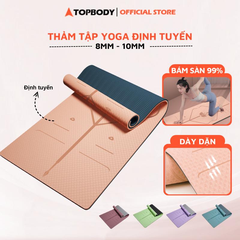 Thảm Tập Yoga Gym Thể Dục Tại Nhà TOPBODY  Chất Liệu TPE Cao Cấp 2 Lớp Định Tuyến Độ Dày 6-8-10mm Cao Su