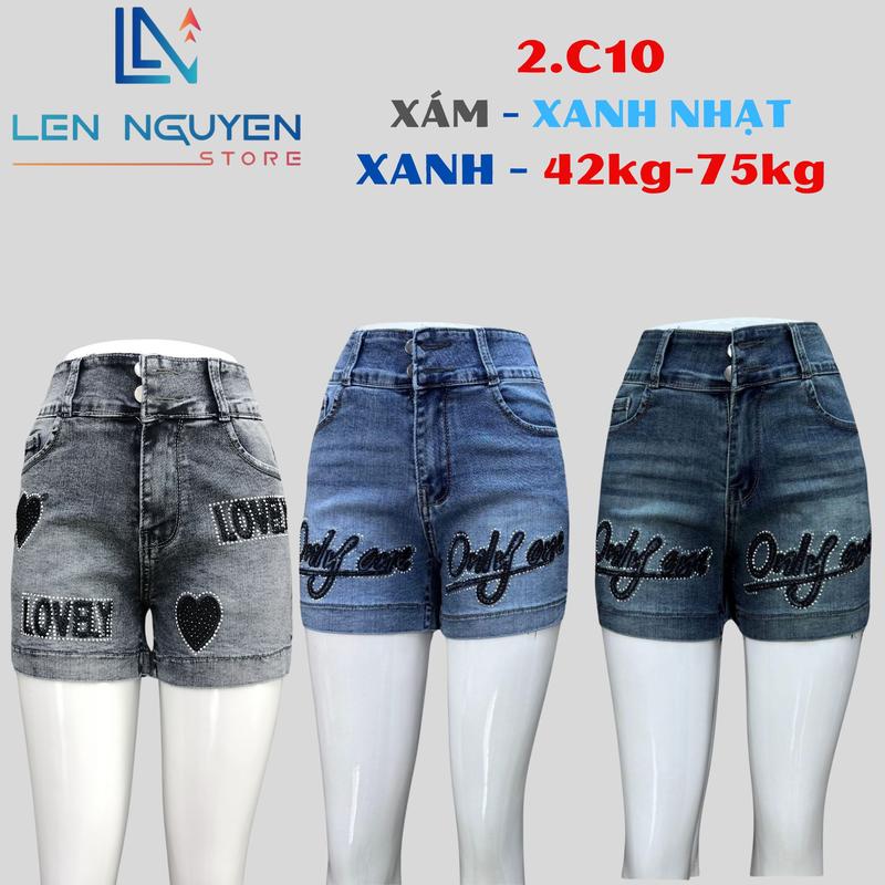 2.C10 [ Lên Nguyễn Store ] Quần Jean (Bò) Nữ Đùi (Shot) Dài 30-35cm, Size 42kg-75kg, Thiết Kế Thêu, Màu Xám, Xanh, Lưng Cao 2 Nút, Ống Ôm, Co Giãn, Mền Mịn, Bigsize, Hotgirl, Mang Phong Cách Năng Động, Trẻ Trung, Tự Tin, Dễ Phối Đồ, Skinny. Women