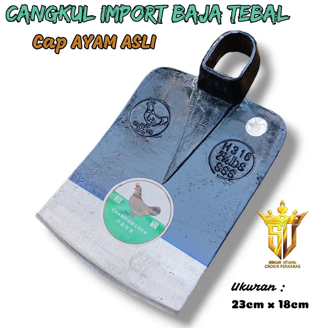 Cangkul Import Cap Ayam Asli Baja Tebal - Pacul Sawah Super Kuat Anti Lengket
