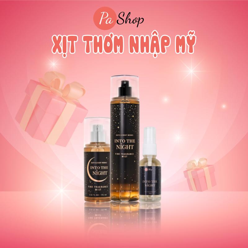Body Mist Into The Night Nhập Mỹ | Xịt Thơm Toàn Thân Chuẩn Auth | Đầy Đủ Dung Tích | Women Perfume Cosmetic
