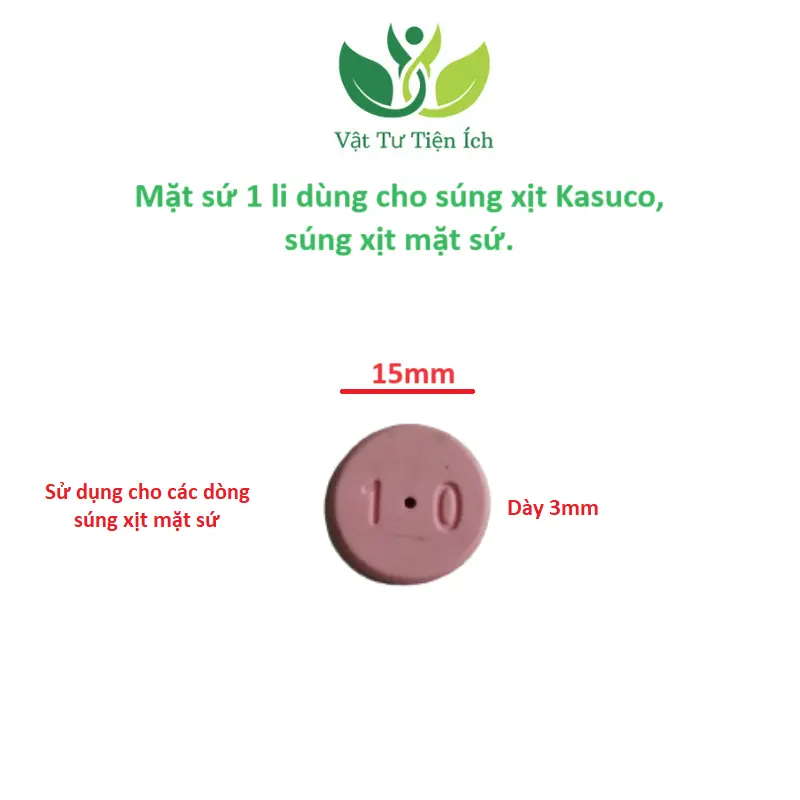 Đồng tiền sứ 0.8 li, 1 li, 1.2 li, 1.5 li, 2 li đường kính 15mm dùng cho cần xịt Kasuco 2