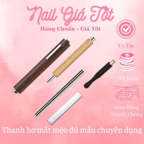 Thanh nam châm hơ mắt mèo đủ mẫu chuyên dụng [ Nail Giá Tốt ]
