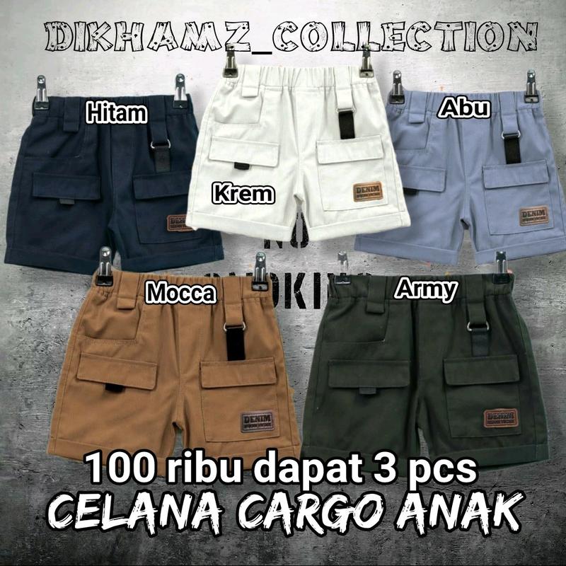 100 rb 3 pcs Celana Pendek Cargo Anak / Celana Cargo Short Pants usia 1 - 10 1