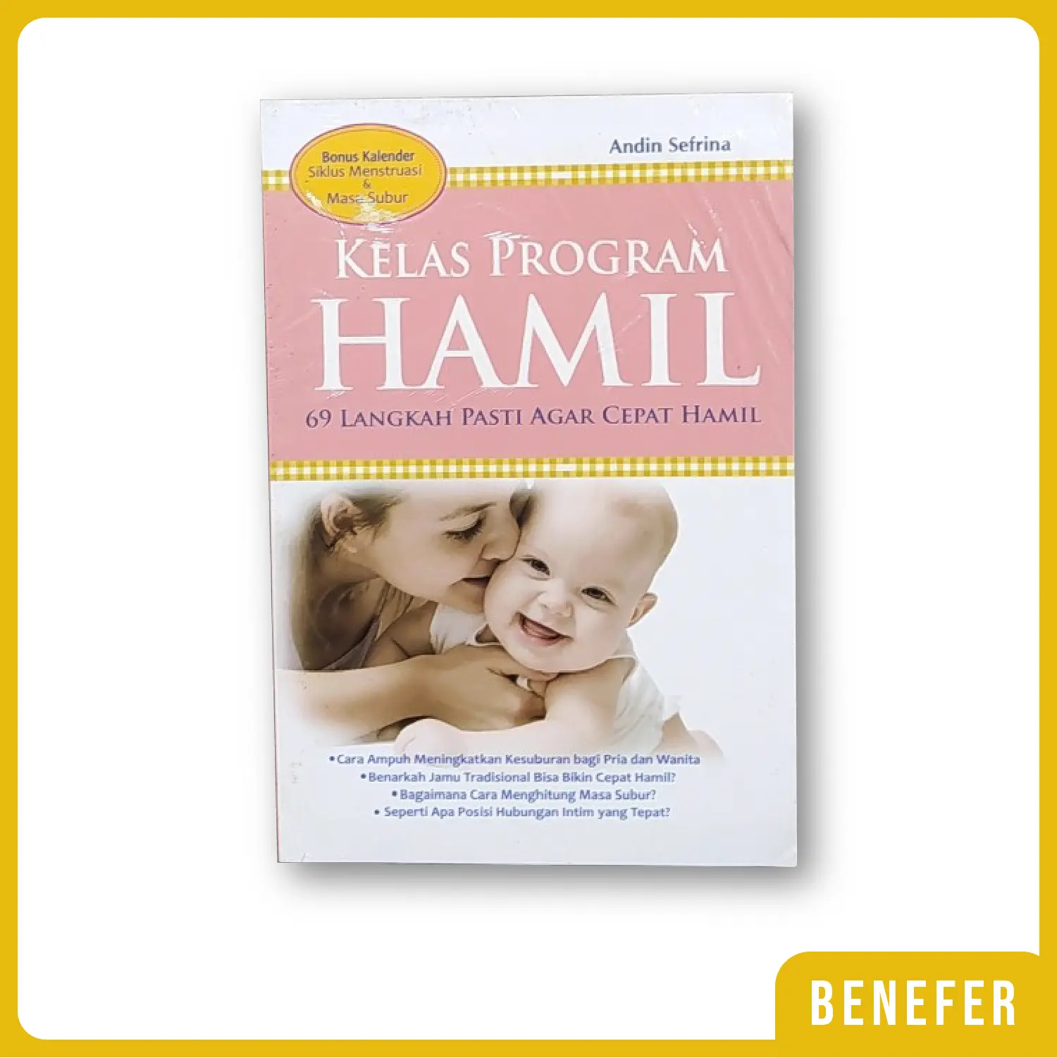 Buku Kelas Program Hamil - 69 Langkah Pasti Agar Cepat Hamil